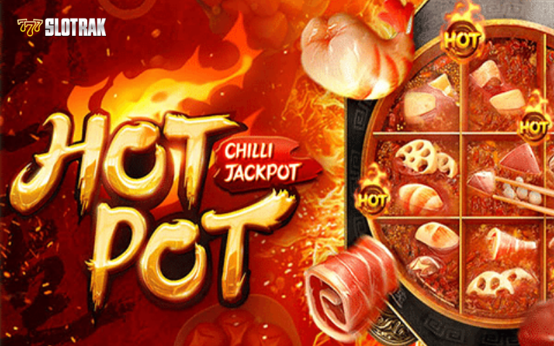 Hotpot Chilli Jackpot รีวิว